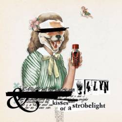 4Lyn : Kisses of a Strobelight